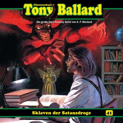 Cover von Tony Ballard - Folge 41 - Sklaven der Satansdroge