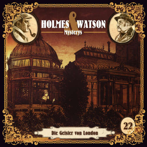 Cover von Holmes & Watson - Holmes & Watson Mysterys Folge 22 - Die Geister von London