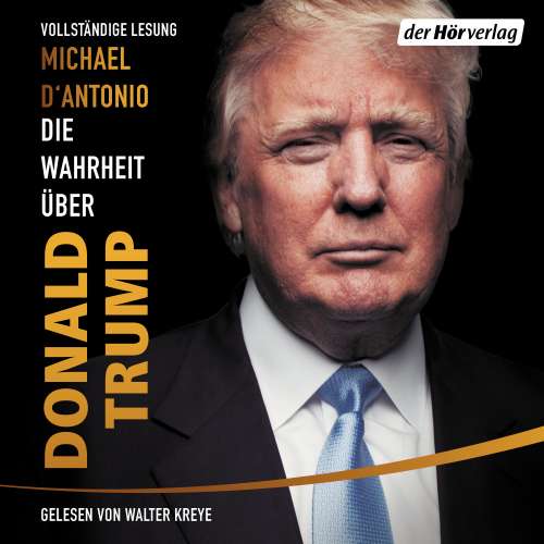 Cover von Michael D'Antonio - Die Wahrheit über Donald Trump