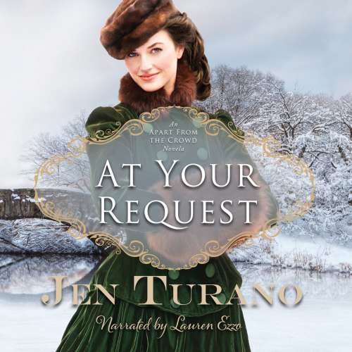 Cover von Jen Turano - Apart From the Crowd 0.5 - At Your Request