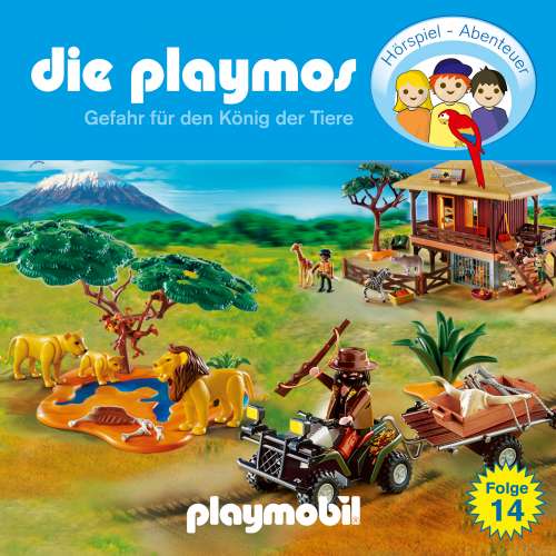 Cover von Die Playmos - Das Original Playmobil Hörspiel - Folge 14 - Gefahr für den König der Tiere