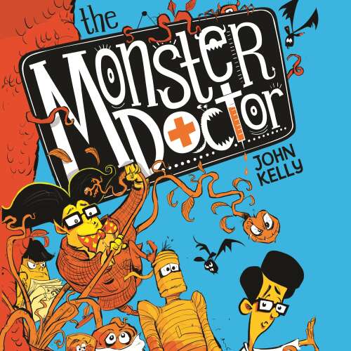 Cover von John Kelly - Monster Doctor - Book 1 - The Monster Doctor