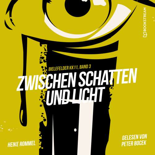 Cover von Heike Rommel - Bielefelder KK11 - Band 3 - Zwischen Schatten und Licht