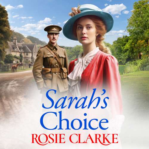 Cover von Rosie Clarke - The Trenwith Collection - The first in a heartbreaking wartime saga series from Rosie Clarke - Book 1 - Sarah's Choice