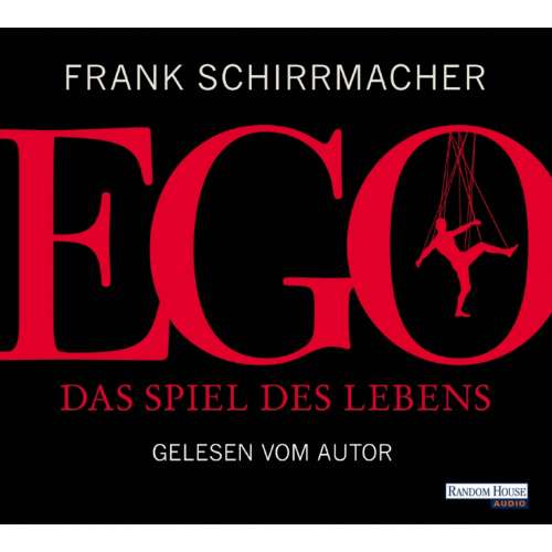 Cover von Frank Schirrmacher - Ego - Das Spiel des Lebens