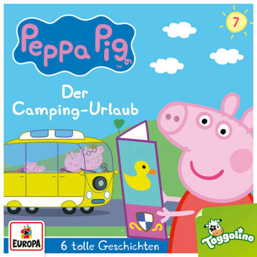 Cover von Peppa Pig Hörspiele - 007/Der Camping-Urlaub (und 5 weitere Geschichten)