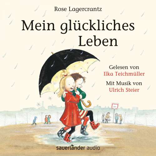 Cover von Rose Lagercrantz - Mein glückliches Leben