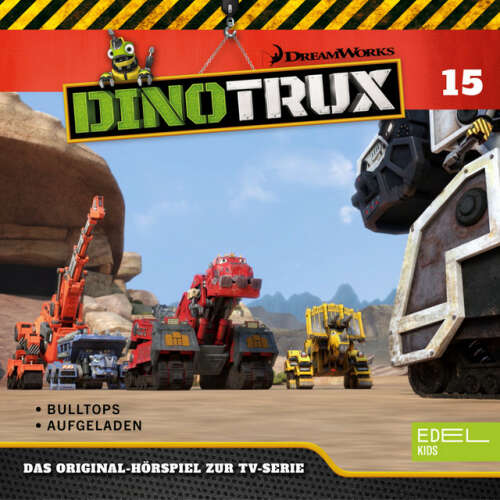 Cover von Dinotrux - Folge 15: Bulltops / Aufgeladen (Das Original-Hörspiel zur TV-Serie)