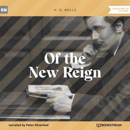 Cover von H. G. Wells - Of the New Reign