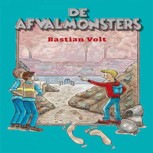 Cover von Bastian Volt - De afvalmonsters
