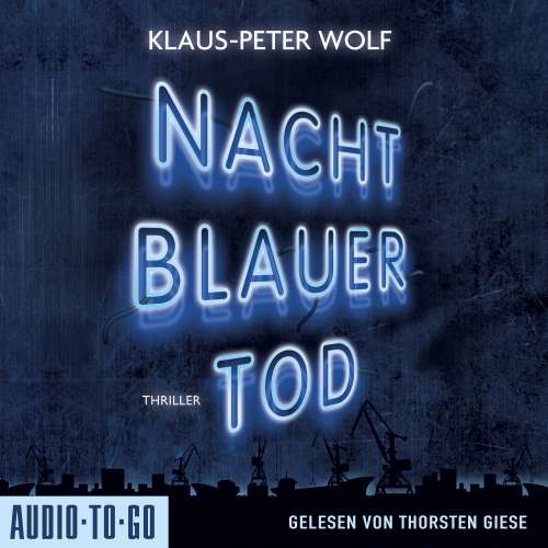 Cover von Klaus-Peter Wolf - Leon und Johanna - Band 1 - Nachtblauer Tod