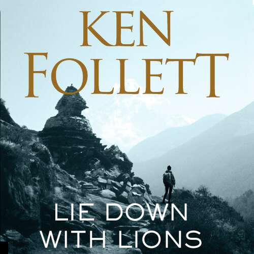 Cover von Ken Follett - Lie Down With Lions