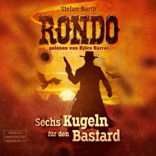 Cover von Stefan Barth - RONDO - Sechs Kugeln für den Bastard