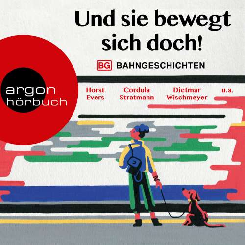 Cover von Horst Evers - Und sie bewegt sich doch! - Bahngeschichten