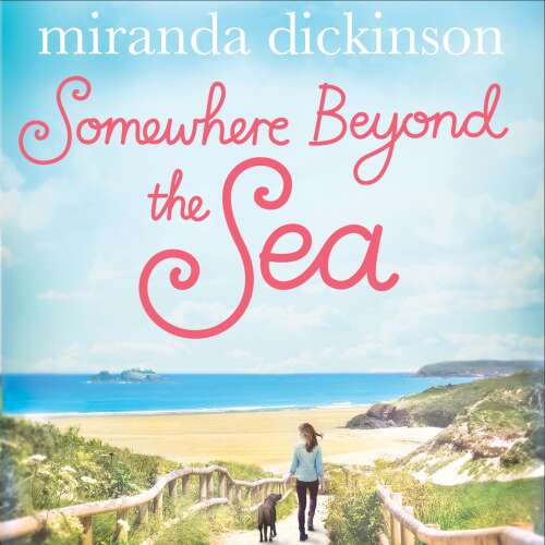 Cover von Miranda Dickinson - Somewhere Beyond the Sea