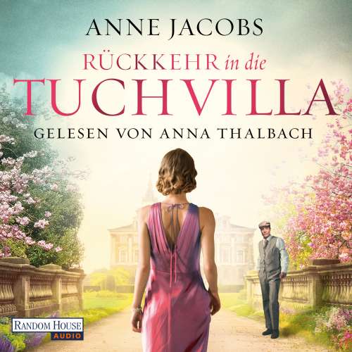 Cover von Anne Jacobs - Die Tuchvilla-Saga - Band 4 - Rückkehr in die Tuchvilla