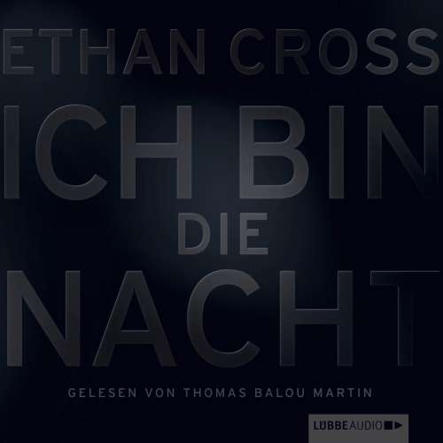 Cover von Ethan Cross - Ich bin die Nacht