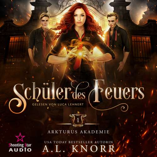 Cover von A. L. Knorr - Arkturus Akademie - Band 1 - Schüler des Feuers