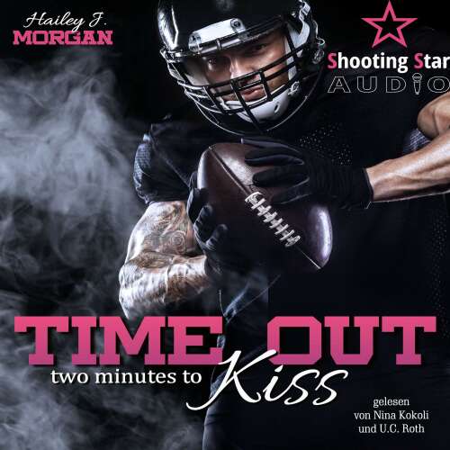 Cover von Hailey J. Morgan - Pittsburgh Football Love - Band 1 - Time out - two minutes to Kiss