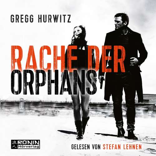 Cover von Gregg Hurwitz - Evan Smoak - Band 3 - Rache der Orphans