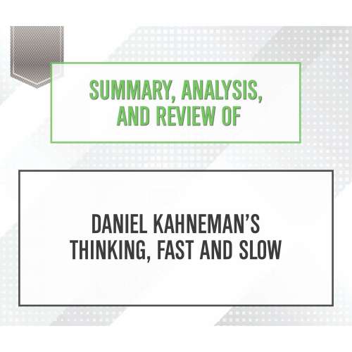 Cover von Start Publishing Notes - Summary, Analysis, and Review of Daniel Kahneman's Thinking, Fast and Slow