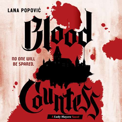 Cover von Lana Popovic - Blood Countess - No one will be spared