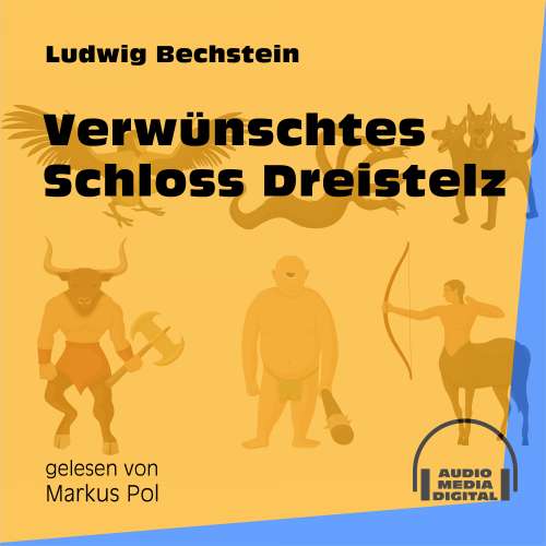 Cover von Ludwig Bechstein - Verwünschtes Schloss Dreistelz