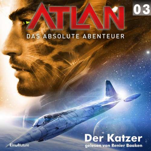 Cover von Hubert Haensel - Atlan - Das absolute Abenteuer 3 - Der Katzer