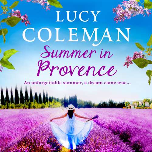 Cover von Lucy Coleman - Summer in Provence - The Brand New Feel-Good Romance From Bestseller Lucy Coleman