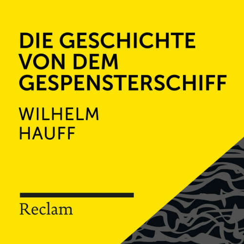 Cover von Reclam Hörbücher - Hauff: Die Geschichte von dem Gespensterschiff (Reclam Hörbuch)