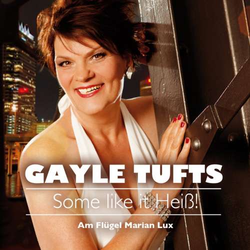 Cover von Gayle Tufts - Some like it heiß!