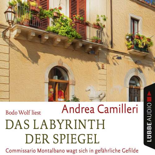 Cover von Andrea Camilleri - Das Labyrinth der Spiegel - Commissario Montalbano wagt sich in gefährliche Gefilde