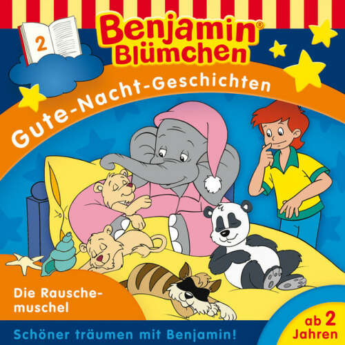 Cover von Benjamin Blümchen - Gute-Nacht-Geschichten - Folge 2: Die Rauschemuschel