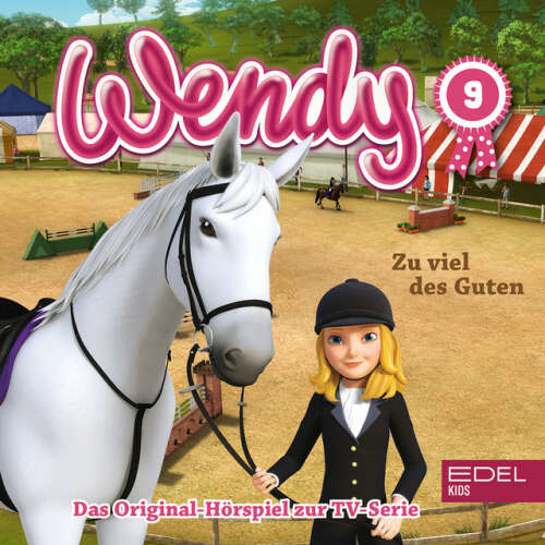 Cover von Wendy - Folge 9: Zu viel des Guten / Mehr Schein als sein (Das Original-Hörspiel zur TV-Serie)