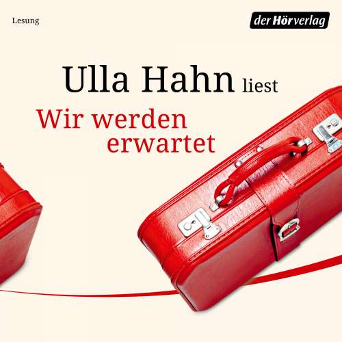 Cover von Ulla Hahn - Wir werden erwartet