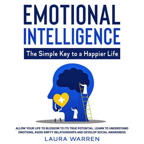 Cover von Laura Warren - Emotional Intelligence - The Simple Key to a Happier Life