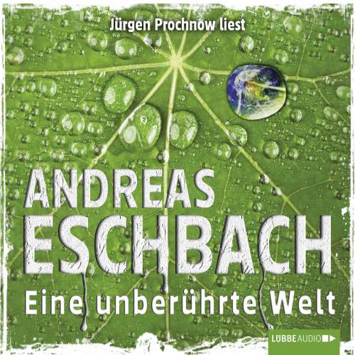 Cover von Andreas Eschbach - Eine unberührte Welt  - Kurzgeschichte