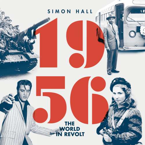 Cover von Simon Hall - 1956 - The World in Revolt - 1956