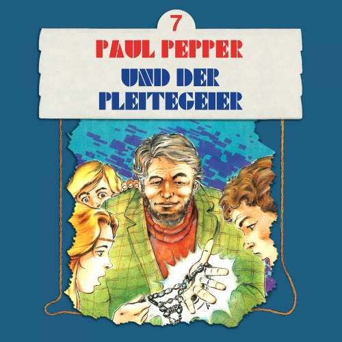 Cover von Paul Pepper - Folge 7 - Paul Pepper und der Pleitegeier