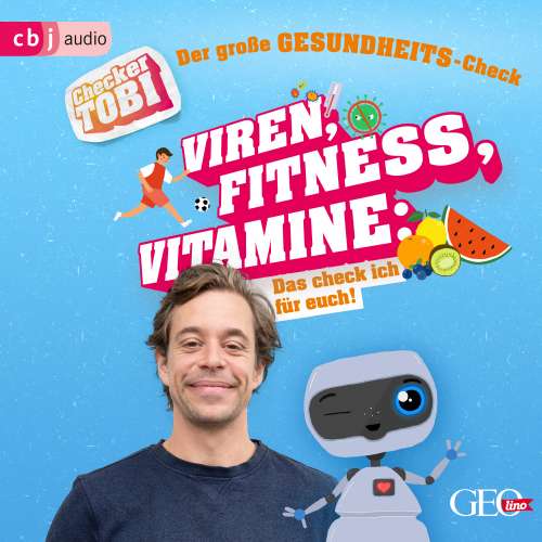 Cover von Gregor Eisenbeiß - Checker Tobi - Der große Gesundheits-Check: Viren, Fitness, Vitamine - Das checke ich für euch!