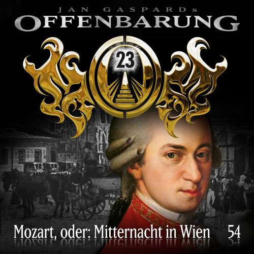 Cover von Offenbarung 23 - Folge 54 - Mozart, oder: Mitternacht in Wien