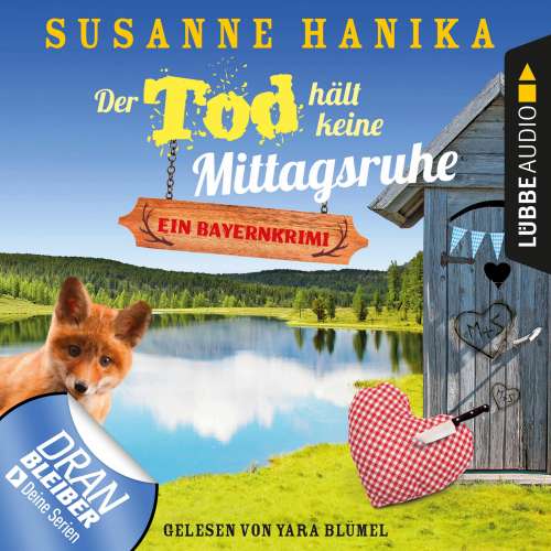 Cover von Susanne Hanika - Sofia und die Hirschgrund-Morde - Bayernkrimi - Teil 3 - Der Tod hält keine Mittagsruhe