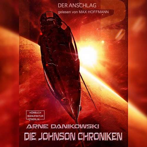 Cover von Arne Danikowski - John James Johnson Chroniken - Band 2 - Der Anschlag