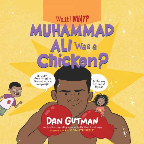 Cover von Dan Gutman - Wait! What? - Book 2 - Muhammad Ali Was a Chicken?