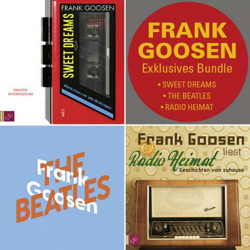 Cover von Frank Goosen - Das FRANK GOOSEN Hörbuch-Bundle - Sweet Dreams / The Beatles / Radio Heimat