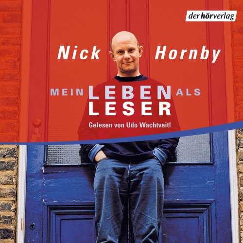Cover von Nick Hornby - Mein Leben als Leser