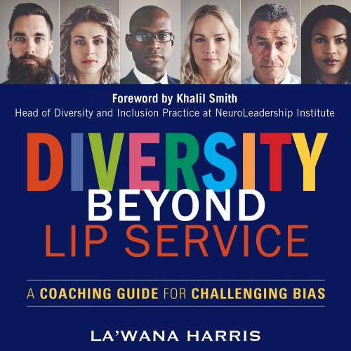 Cover von La'Wana Harris - Diversity Beyond Lip Service - A Coaching Guide for Challenging Bias