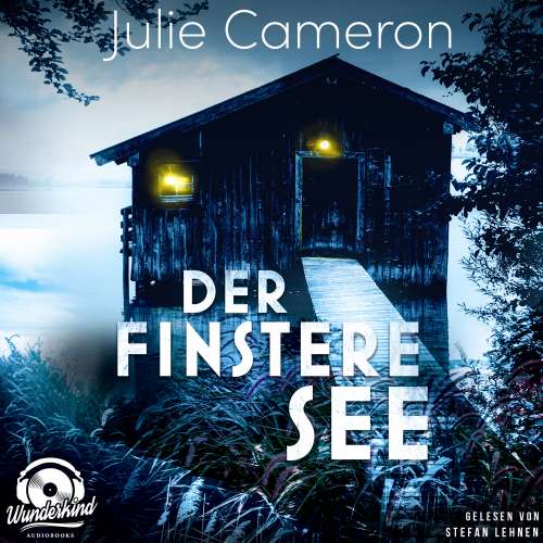 Cover von Julie Cameron - Der finstere See