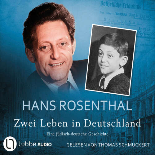 Cover - Hans Rosenthal - Zwei Leben in Deutschland - Eine jüdisch-deutsche Geschichte