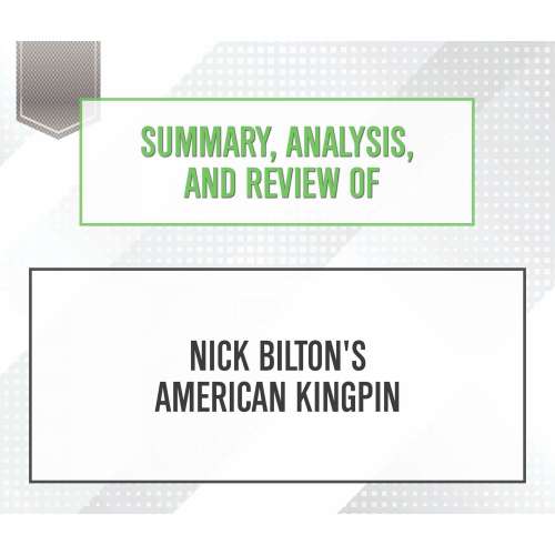 Cover von Start Publishing Notes - Summary, Analysis, and Review of Nick Bilton's American Kingpin